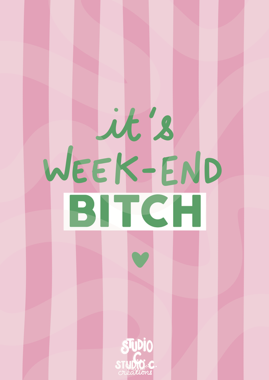 It's week-end BITCH - Carte postale