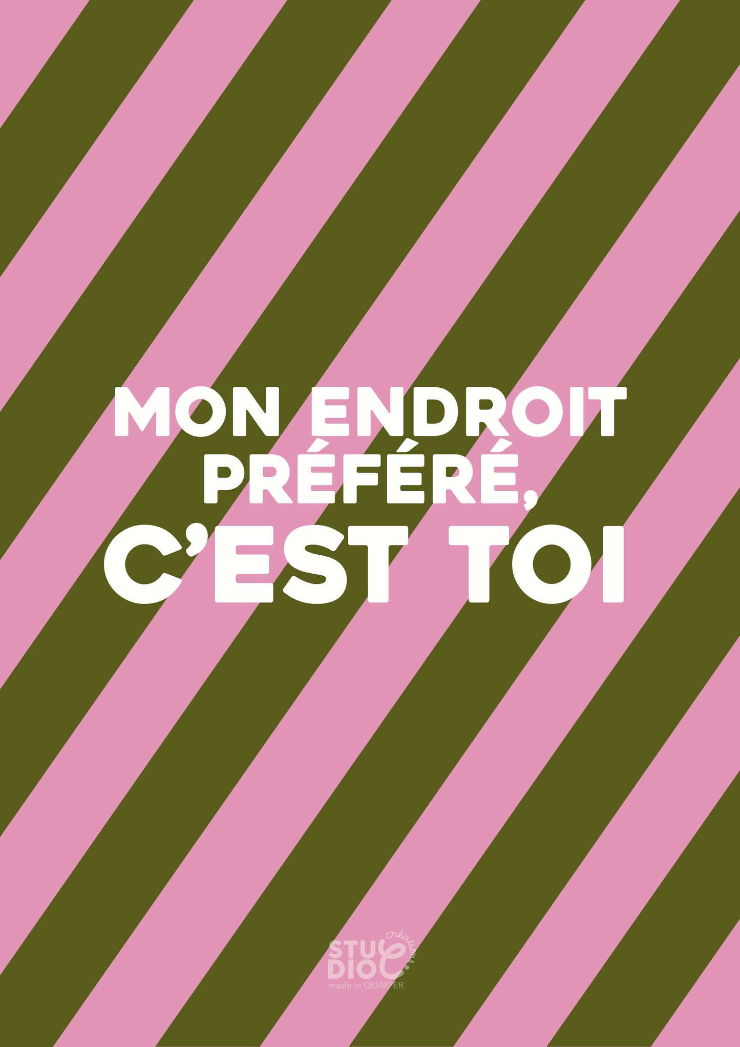 Mon endroit préféré c'est toi