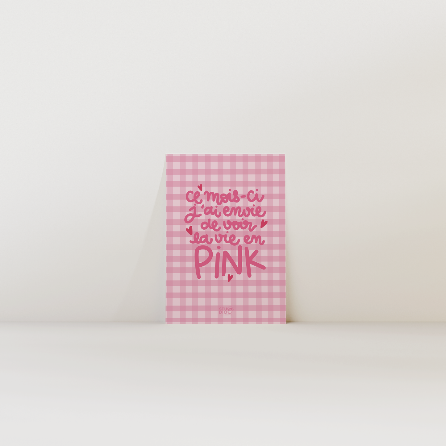 Ce mois-ci j'ai envie de voir la vie en pink - carte postale