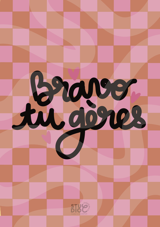 Bravo, tu gères - carte postale