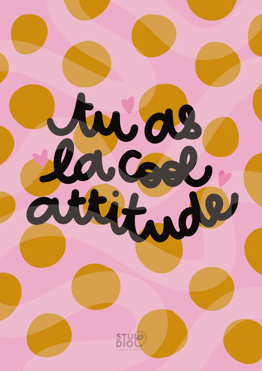 Tu as la cool attitude - carte postale