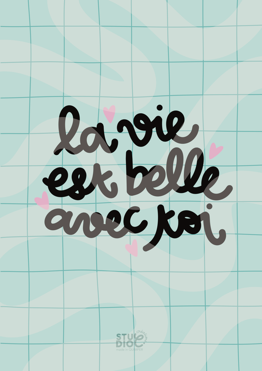 La vie est belle avec toi - carte postale