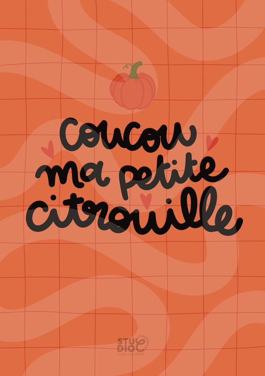 Coucou ma petite citrouille - Carte postale