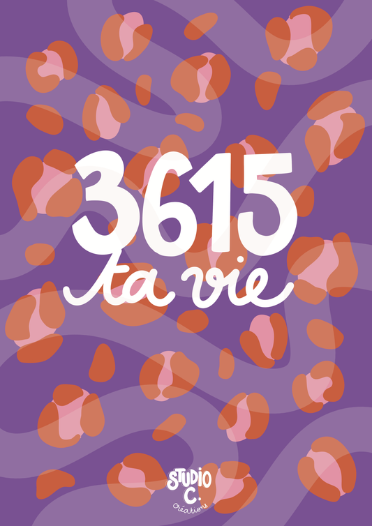 3615 ta vie !