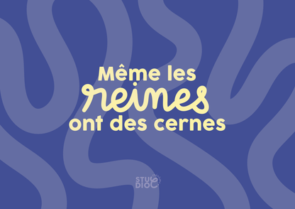 Même les reines ont des cernes