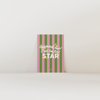 Aujourd'hui c'est toi la STAR - Carte postale