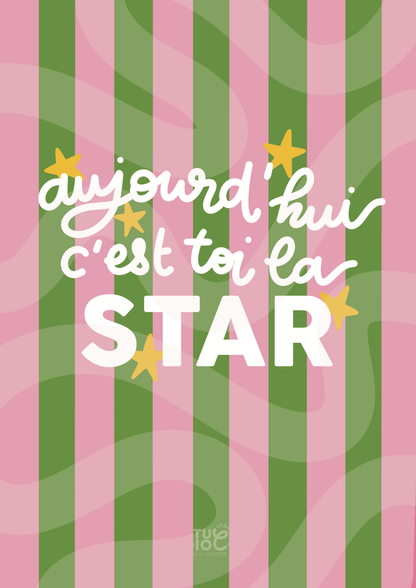 Aujourd'hui c'est toi la STAR - Carte postale