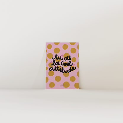 Tu as la cool attitude - carte postale