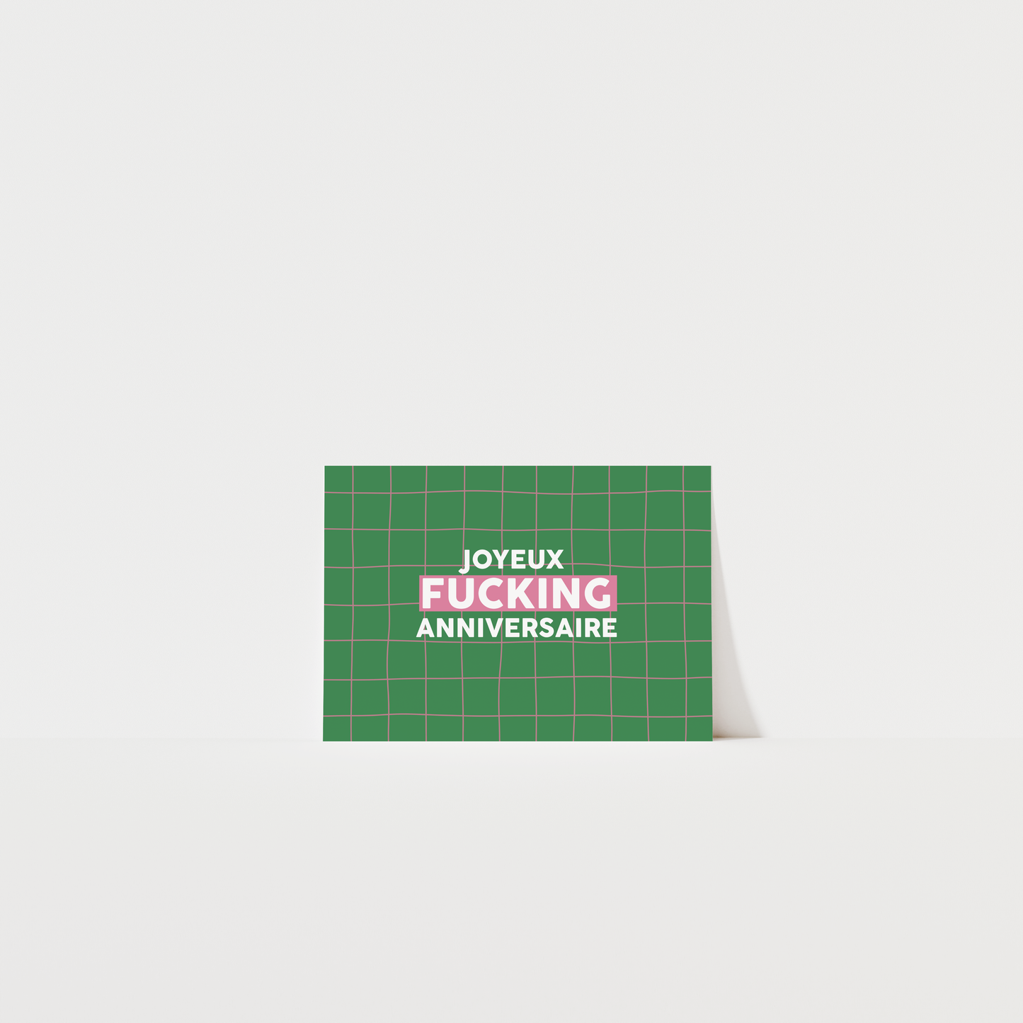 Joyeux FUCKING anniversaire - Carte postale