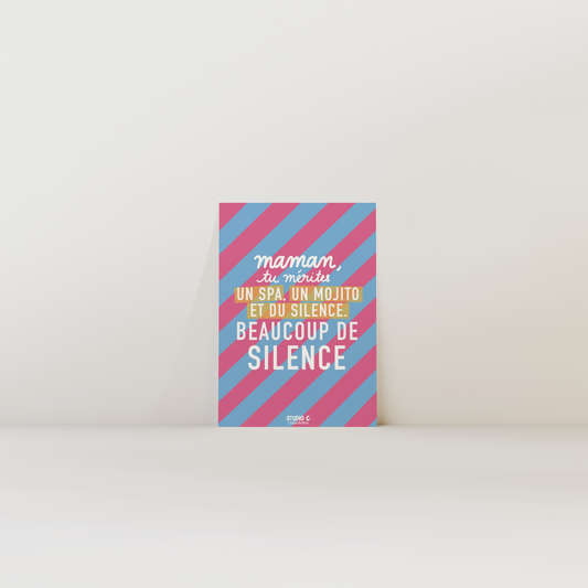 Maman, tu mérites beaucoup de silence - Carte postale