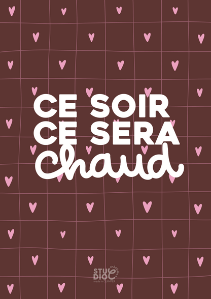 Ce soir, ce sera chaud