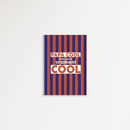 Papa cool, mais genre vraiment cool