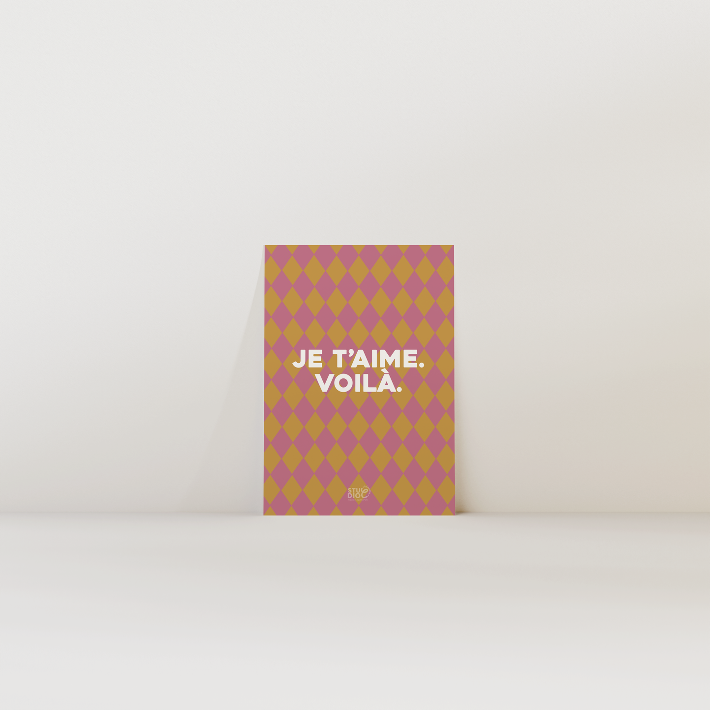 Je t'aime. Voilà.