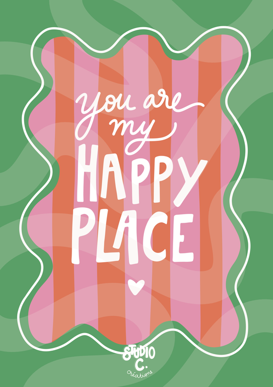 You are my happy place (cadre vert)