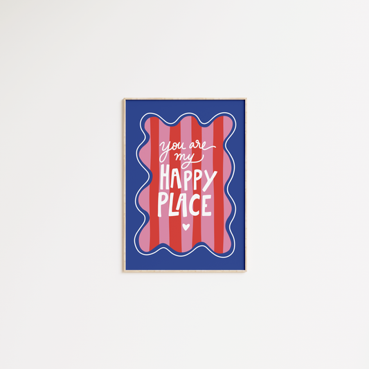 You are my happy place (cadre bleu)