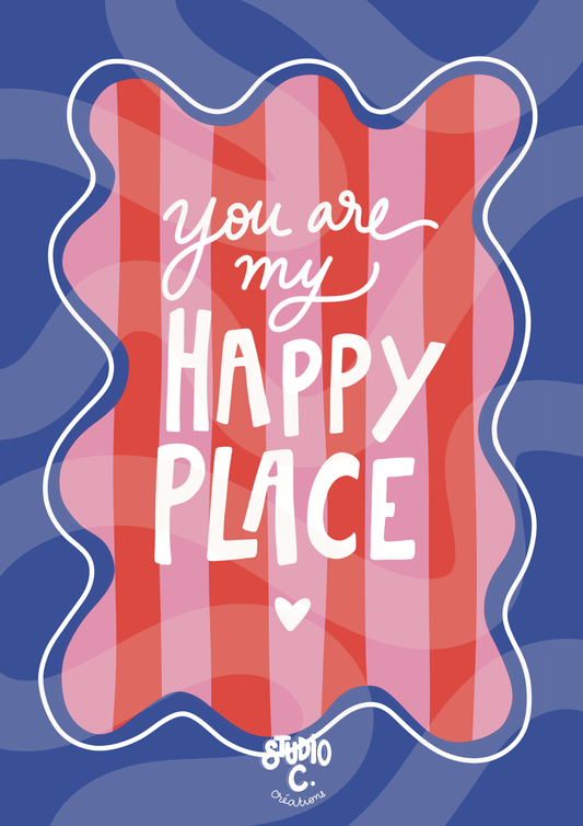 You are my happy place (cadre bleu)