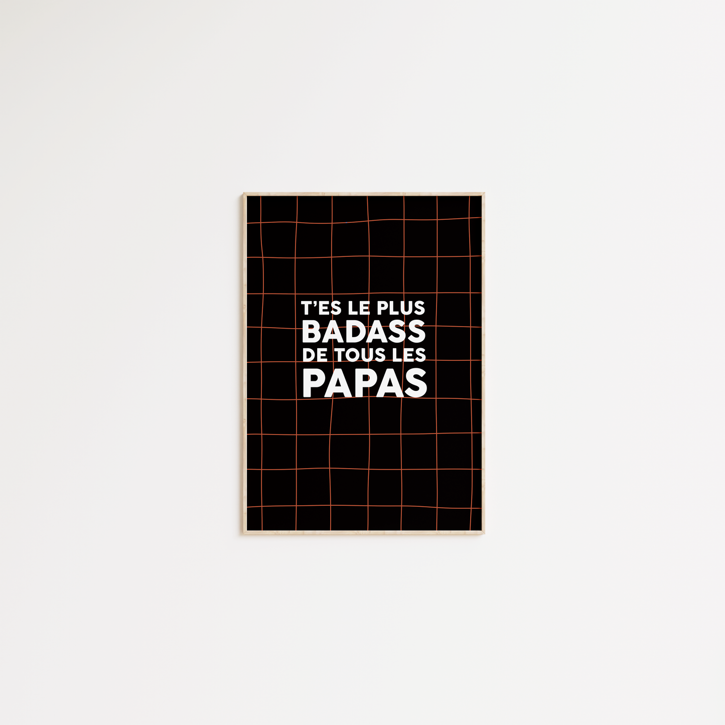 T'es le plus badass de tous les papas