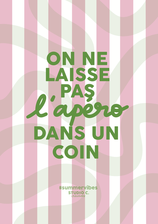 On ne laisse pas l'apéro dans un coin - carte postale